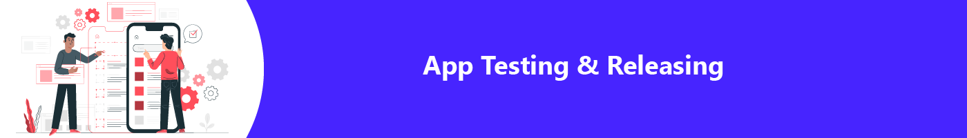 app testing and releasing